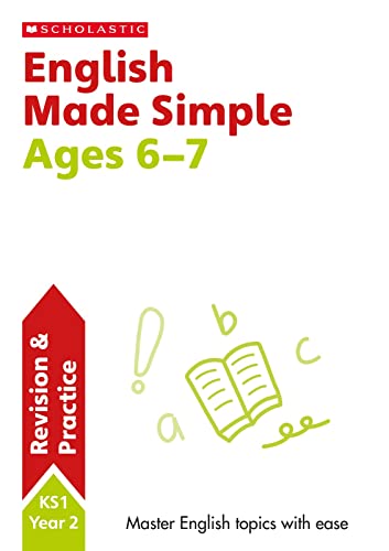 English Practice and Revision Workbook For Ages 6-7 (Year 2) Covers all key topics with answers (SATs Made Simple): 1 von Scholastic